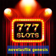 novelasflix genesis